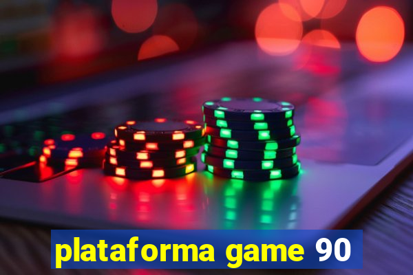 plataforma game 90